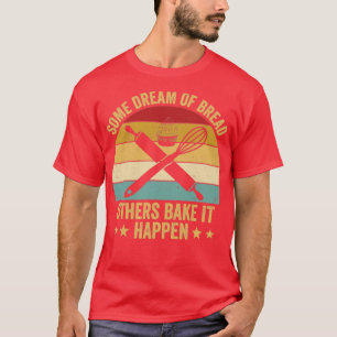 Camiseta Engraçado Assar De Pão Que Faz Faca Acontece1