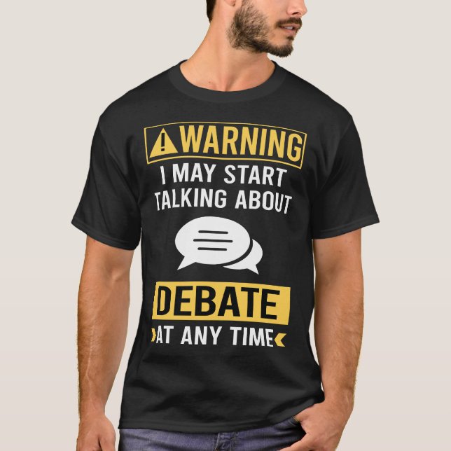 Camiseta Engraçado Aviso Debate (Frente)