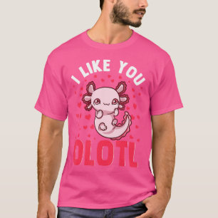 Camiseta Engraçado Axolotl Bonito Gosto De Ti, Piada Axolot