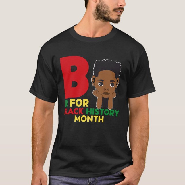 Camiseta Engraçado B É Para O Mês Da História Negra. Histór (Frente)