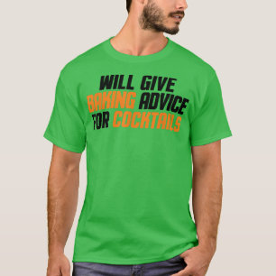Camiseta Engraçado, Baker, O Chef Dará Conselhos De Baking