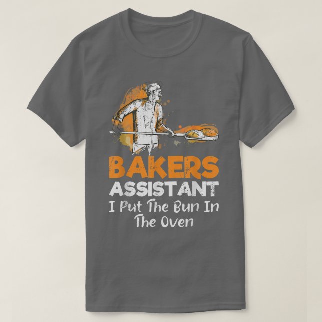 Camiseta Engraçado Bakers Assistant Eu coloquei o trocadilh (Frente do Design)