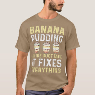 Camiseta Engraçado Banana Pudim Dizendo Cozinhar