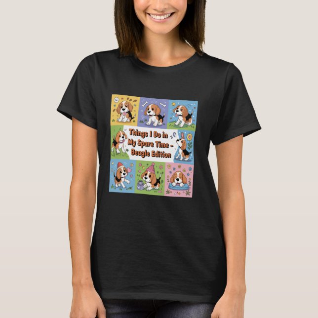 Camiseta Engraçado Beagle Lover Coisas Que Eu Faço Em Cacho (Frente)