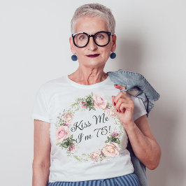 Camiseta Engraçado Beije-me Sou 75 Rosas Rosa Floral