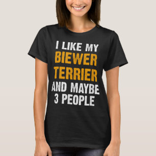 Camiseta Engraçado Biewer Terrier Canta Proprietário Dizend