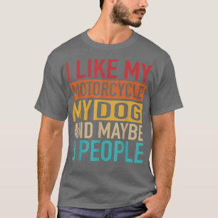 Camiseta Engraçado Biker, gosto da minha moto, cão e três P