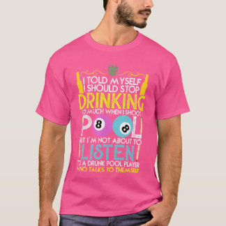 Camiseta Engraçado Billiard Eu Disse A Mim Mesmo Que Eu Dev