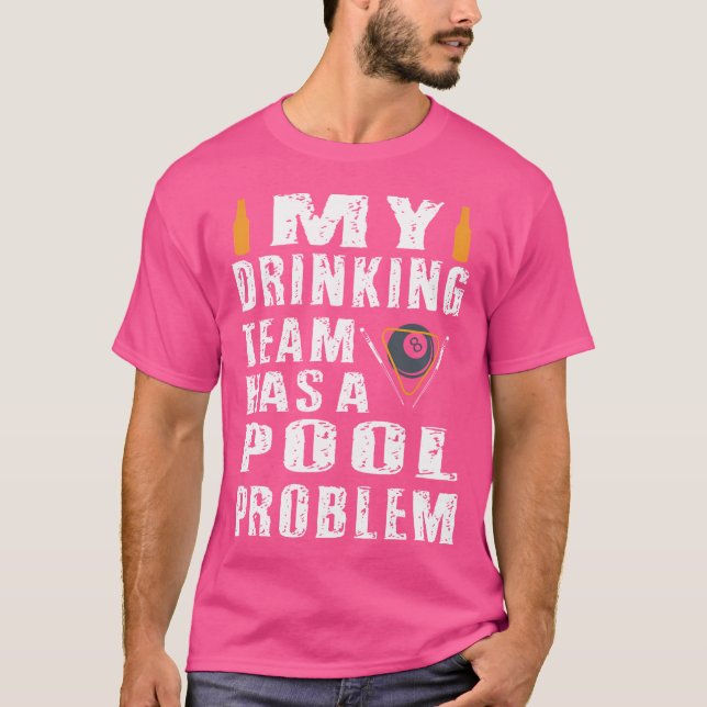 Camiseta Engraçado Billiards Minha Equipe De Bebendos Tem U (Frente)