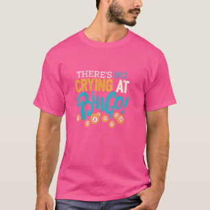 Camiseta Engraçado Bingo Lover Não Há Choro Na Bingo Playe