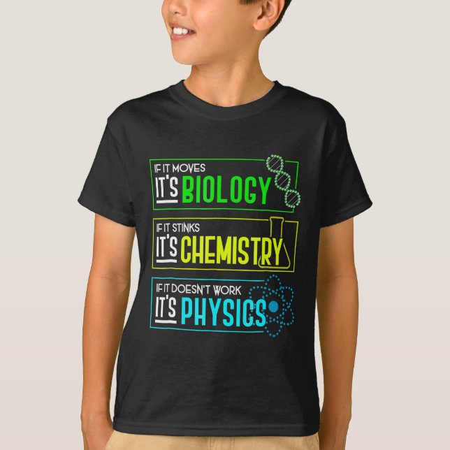 Camiseta Engraçado Biologia Química Física Nerd de Ciência (Frente)