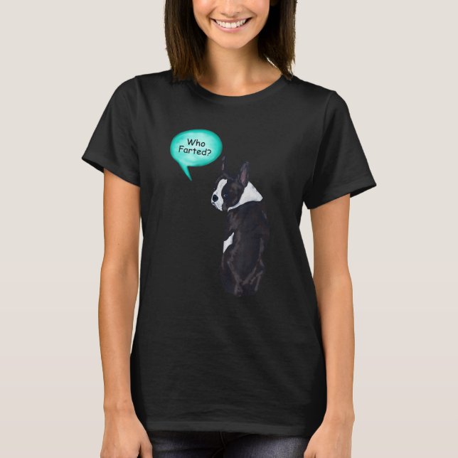 Camiseta Engraçado Boston Terrier que Fartou 1 (Frente)