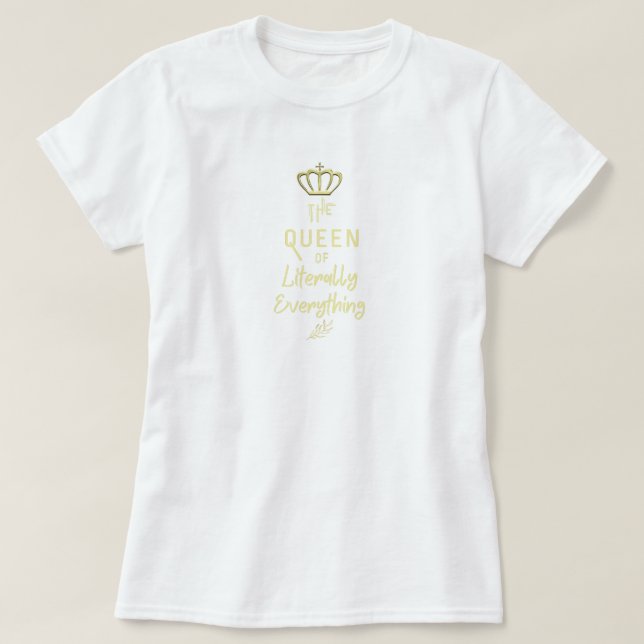 Camiseta Engraçado Bougie Queen de Literalmente Tudo (Frente do Design)