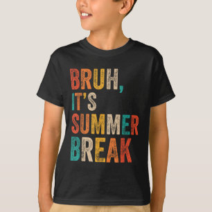 Camiseta Engraçado Bruh Seu Verão Break Vintage Summer Brea
