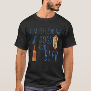 Camiseta Engraçado Cachorro Quente Estou aqui para Cachorro