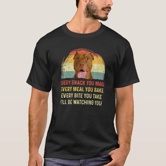 Camiseta Engraçado Cada Lanche Que Você Faz Cachorro Pit Bu (Frente)
