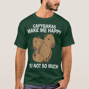 Camiseta Engraçado Capybaras, faça-me feliz você não tanto.