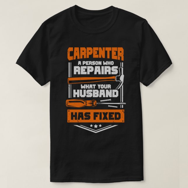 Camiseta Engraçado Carpentry Carpenter Gift (Frente do Design)