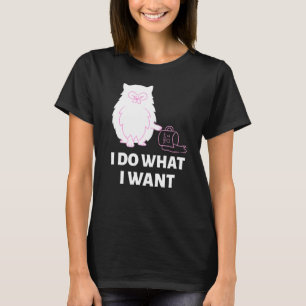 Camiseta Engraçado-Cat-I-Faça o que eu quero