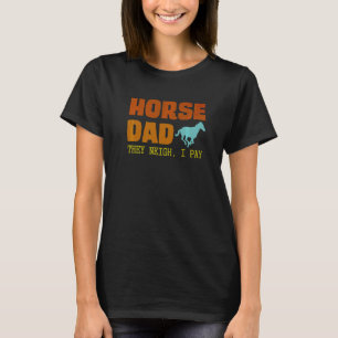 Camiseta Engraçado Cavalo Design Pai Cavalo Que Perto