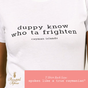 Camiseta Engraçado Cayman Dialect 'Duppy Sabe Quem' Persona