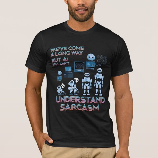 Camiseta Engraçado Chatbot Meming Evolution de Ai Sarcasm (Frente)