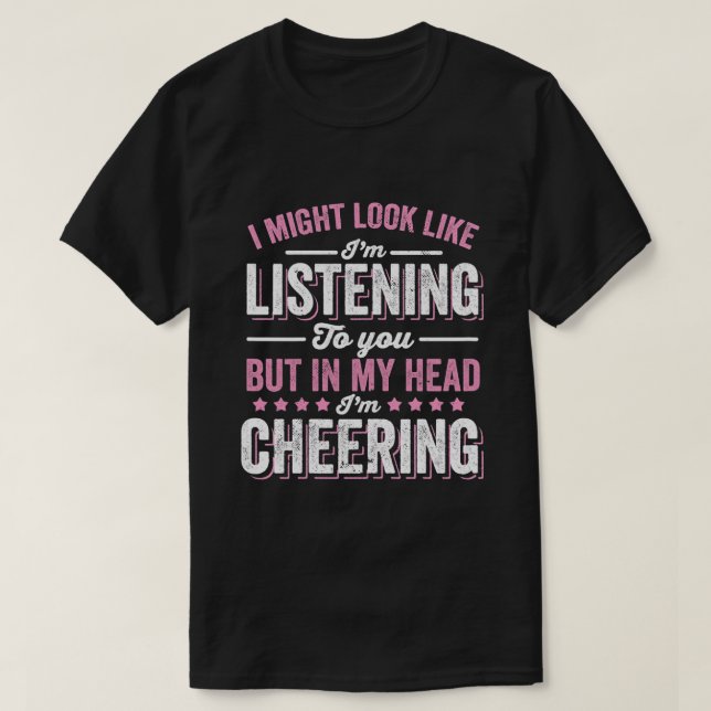 Camiseta Engraçado Cheerhead Dizendo Prática Animada Feliz  (Frente do Design)