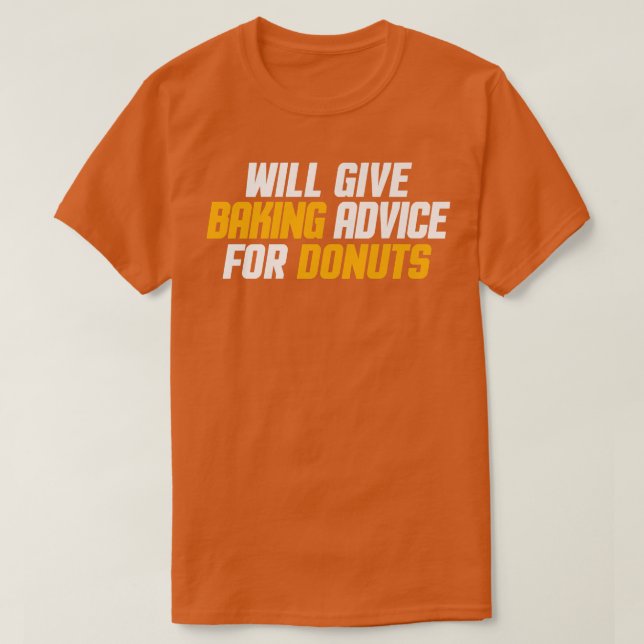 Camiseta Engraçado, Chef Baker Dará Conselhos Para Donu (Frente do Design)