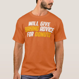 Camiseta Engraçado, Chef Baker Dará Conselhos Para Donu