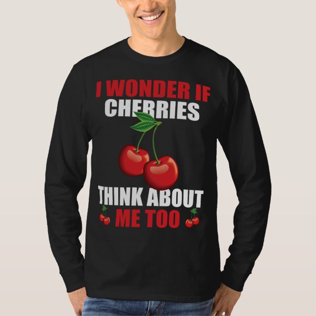 Camiseta Engraçado Cherry dizendo Cherries Lover Roupa (Frente)