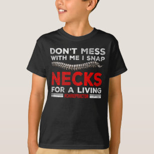 Camiseta Engraçado Chiropractor Cita Ossos de Quebra Quirop
