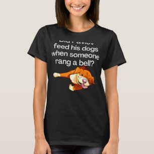Camiseta Engraçado Ciência Pavlov Alimentou Seus Cães Pitbu
