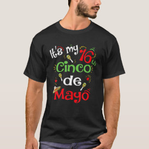 Camiseta Engraçado Cinco De Mayo 16ª Festa de aniversário P