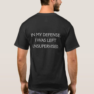 Camiseta Engraçado Citação de Desculpas no Fundo