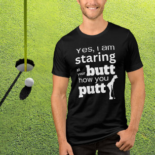Camiseta Engraçado Citação de Golfe Olhando para o meu Bumb