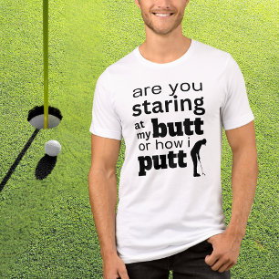 Camiseta Engraçado Citação de Golfe Olhando para o meu Bumb
