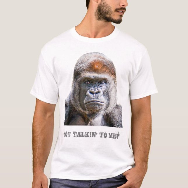 Camiseta Engraçado Citação Gorilla Foto Que Você Está Falan (Frente)