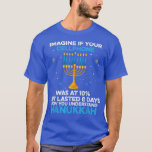 Camiseta Engraçado citação Sarcástica de Hanukkah Chanukah<br><div class="desc">Engraçado Sarcástico Hanukkah Chanukah Cellphone Cita Tee.</div>
