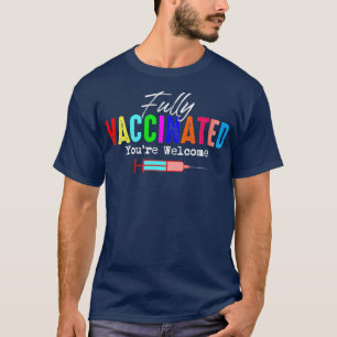 Camiseta Engraçado Citação Totalmente Vacinada
