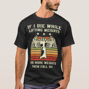 Camiseta Engraçado Citações de Gym Trabalhando Malhação de 