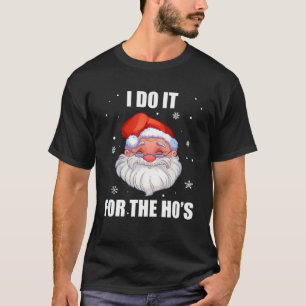 Camiseta Engraçado Cláusula de Papai Noel Eu Faço Isso P