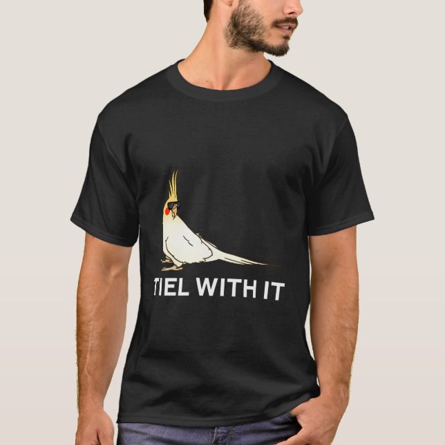 Camiseta Engraçado Cockatiel Tiel Com Ele (Frente)