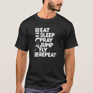 Camiseta Engraçado Comer Dormir Rezar Voar Repetir Parapen