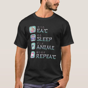 Camiseta Engraçado Comer Sleep Anime Repete Anime Manga Jap
