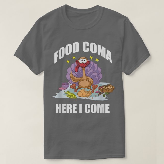 Camiseta Engraçado Comida De Ação De Graças Coma Aqui Vim A (Frente do Design)