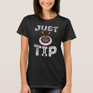 Camiseta Engraçado conselho dardo-jogador de dardos dizendo