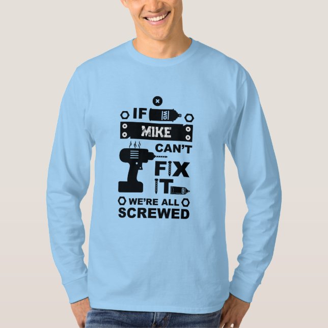 Camiseta Engraçado consertar o reparo de ti (Frente)