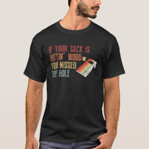 Camiseta Engraçado Cornhole Seu Saco É Madeira De Hittin