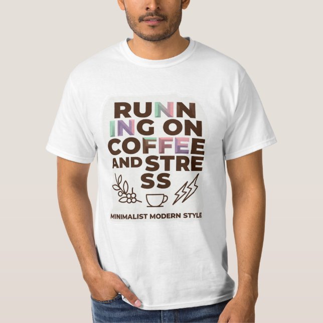 Camiseta Engraçado Correndo em Café e Estresse Modo Minimal (Frente)