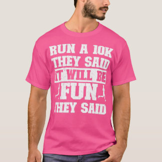 Camiseta Engraçado Correr 10.000 Disseram Que Seria Diverti
